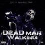 Dead Man Walking (feat. Bankroll Trap) [Explicit]