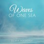 Waves of One Sea (feat. Auntieclare Rezin, Tracy Chen, Ali Youssefi & Naim Abid)