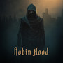 Robin Hood (Explicit)