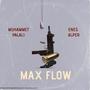 Max Flow (feat. Enes Alper)