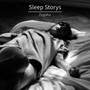 Sleep Storys