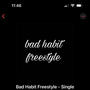 Bad Habits Freestyle (Explicit)