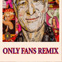 Only Fans (feat. Quey) [Remix] [Explicit]