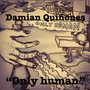 Only human