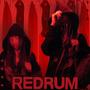 REDRUM (Explicit)