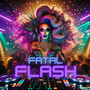 Fatal Flash (Explicit)