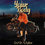 Your Body (Explicit)