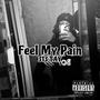 Feel My Pain (Bandlab Version) [Explicit]