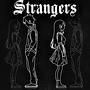 Strangers (feat. fawlin) [Explicit]