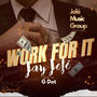 Work For It (Explicit)