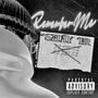 Remember Me (feat. CamDaMan) [Remix] [Explicit]