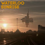 Waterloo Sunrise