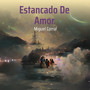 Estancado de Amor (Explicit)