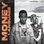 Money Language (feat. Àjàdí)