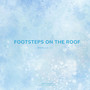 Footsteps on the Roof