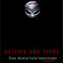 Aliens Are Here (The Rock 