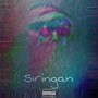 Siringan (Explicit)