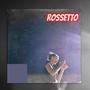 Rossetto (Explicit)