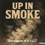 Up in Smoke (feat. K3LZ) [Explicit]