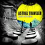 Astral Traveler