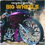 Big Wheels (feat. Jazze Pha) [Explicit]