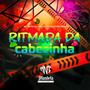 Ritmada da Cabecinha (Explicit)