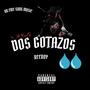 DOS GOTAZOS (feat. Reeroy) [Explicit]