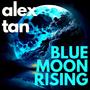 Blue Moon Rising