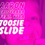 Toosie Slide (Explicit)