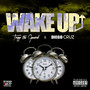 Wake Up (feat. Diego Cruz) (Explicit)