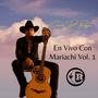 Cornelio D. Reyna En Vivo Con Mariachi, Vol. 1