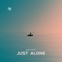 Just Alone