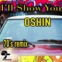 I'll Show You (70's Remix)
