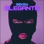 Elegante (Explicit)