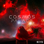 Cosmos Palace (Explicit)