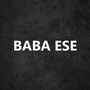 Baba Ese