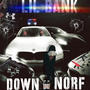 Down norf (Explicit)