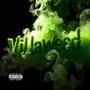 Villaweed (feat. Sebastian Reyes & Big Papu) [Explicit]