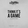 Think It's a Game (feat. Daymond John)