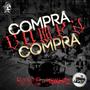 Compra, Compa, Compra (feat. Thegodofskillz) [Explicit]