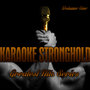 Karaoke Stronghold - Greatest Hits Series, Vol. 1