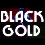 Black Gold (Explicit)