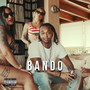 Bando (Explicit)