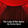 The Lady of the Opera