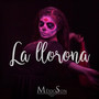 La Llorona