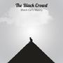 The Black Crowd