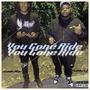 You gone ride (feat. CuddieMac) [Explicit]