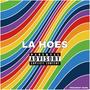 LA Hoes (Explicit)