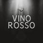 Vino Rosso