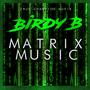 Matrix Music (Explicit)